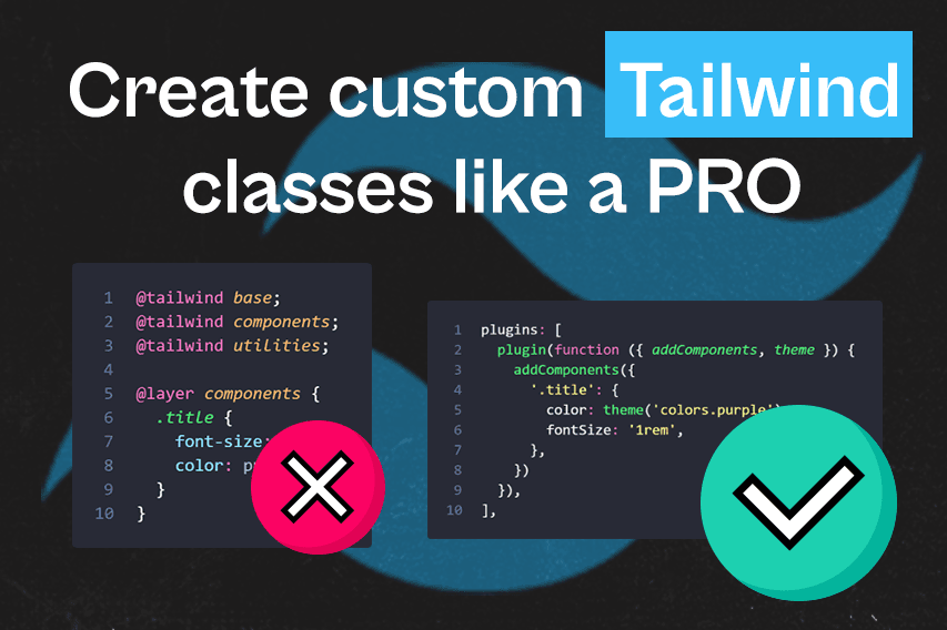 Create custom classes Tailwind